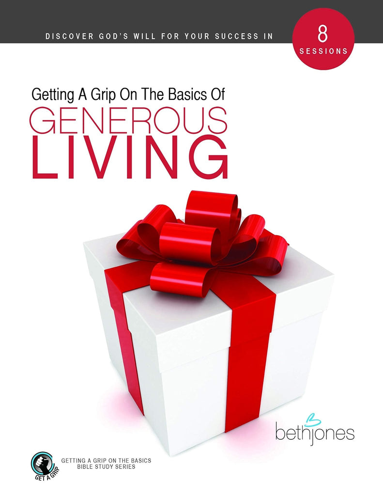 Getting A Grip on the Basics of Generous Living - Faith & Flame - Books and Gifts - Harrison House - 9781680314601