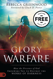 Glory Warfare: How the Presence of God Empowers You to Destroy the Works of Darkness Free Feature Message (Digital Download) - Faith & Flame - Books and Gifts - Destiny Image - DIFIDD