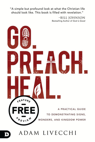 Go. Preach. Heal. Free Feature Message (PDF Download) - Faith & Flame - Books and Gifts - Destiny Image - DIFIDD