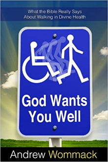God Wants You Well - Faith & Flame - Books and Gifts - Harrison House - 9781606830048