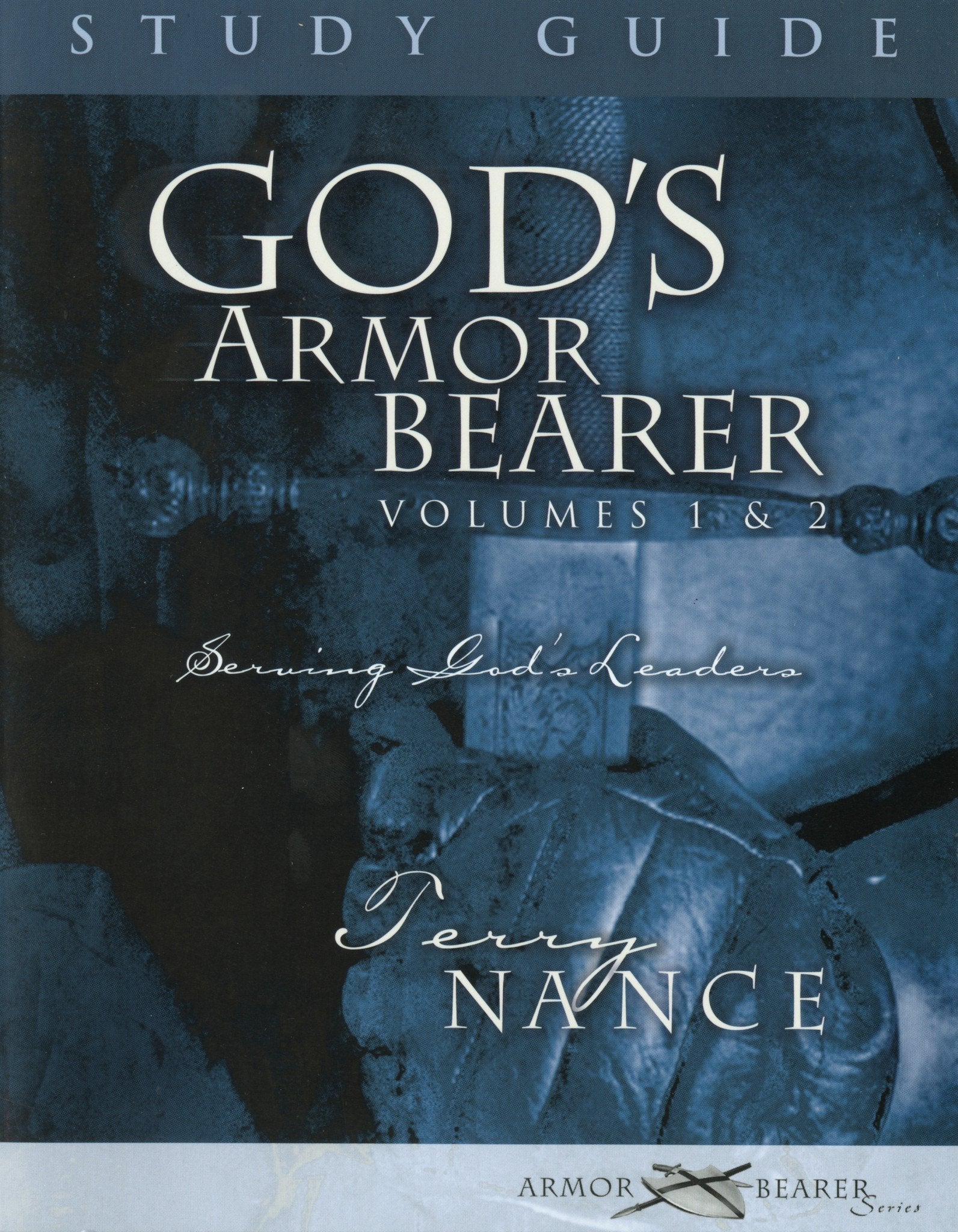 God's Armorbearer Vol 1&2 Study Guide - Faith & Flame - Books and Gifts - Destiny Image - 9780971919334