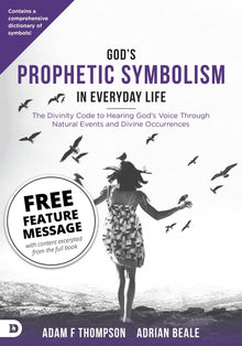 God's Prophetic Symbolism in Everyday Life Feature Message (Digital Download) - Faith & Flame - Books and Gifts - Destiny Image - difidd