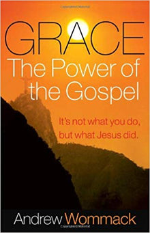 Grace The Power of the Gospel - Faith & Flame - Books and Gifts - Harrison House - 9781577949213