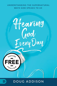 Hearing God Every Day Free Feature Message (PDF Download) - Faith & Flame - Books and Gifts - Destiny Image - DIFIDD
