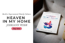 Heaven in My Home: Building a Supernatural Family Culture Paperback – April 4, 2023 - Faith & Flame - Books and Gifts - Destiny Image - 9780768472196