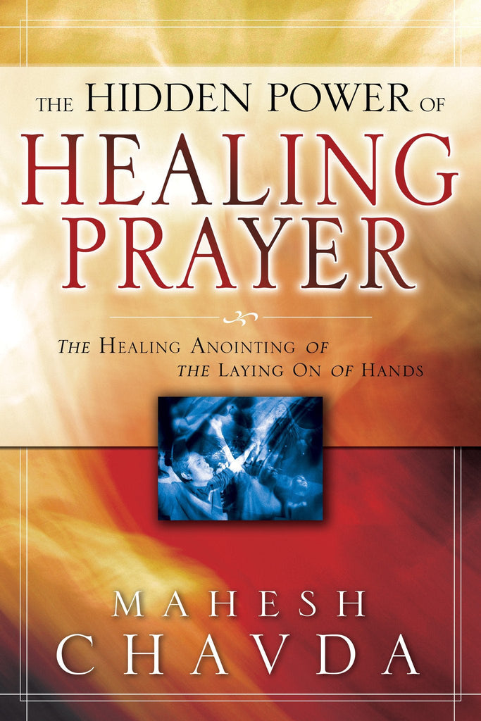 Hidden Power of Healing Prayer - Faith & Flame - Books and Gifts - Destiny Image - 9780768423037