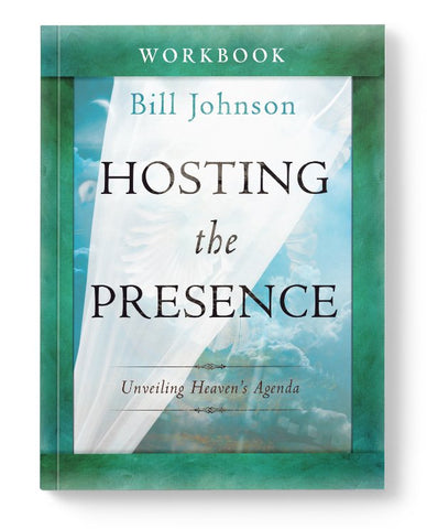 Hosting the Presence Workbook - Faith & Flame - Books and Gifts - Destiny Image - 9780768403640