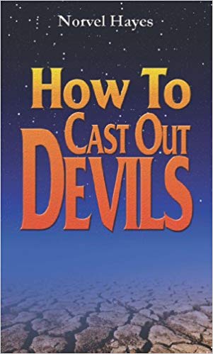 How to Cast Out Devils - Faith & Flame - Books and Gifts - Harrison House - 9780892747061
