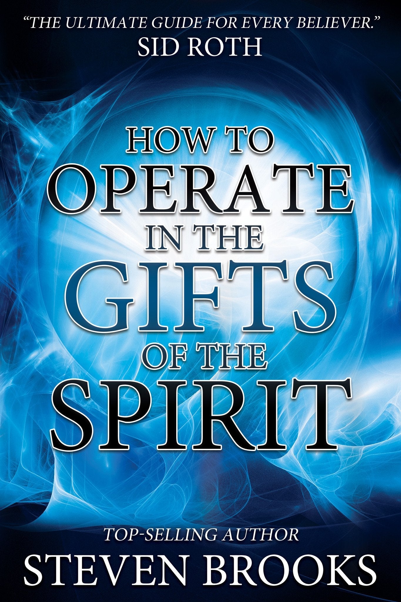 How to Operate in the Gifts of the Spirit - Faith & Flame - Books and Gifts - Destiny Image - 9780768442489
