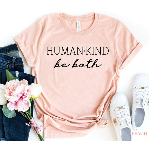 Human Kind Be Both T-shirt - Faith & Flame - Books and Gifts - Agate -