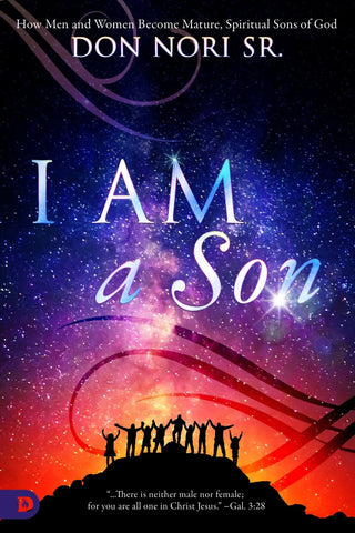I AM a Son - Faith & Flame - Books and Gifts - Destiny Image - 9780768439991