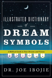 Illustrated Dictionary of Dream Symbols - Faith & Flame - Books and Gifts - Destiny Image - 9780768431575