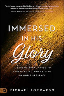 Immersed in His Glory - Faith & Flame - Books and Gifts - Destiny Image - 9780768417784