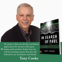 In Search of Paul: Unleashing the Power of Legendary Mentors in Your Life Paperback – March 15, 2022 by Tony Cooke (Author) - Faith & Flame - Books and Gifts - Harrison House - 9781680318258