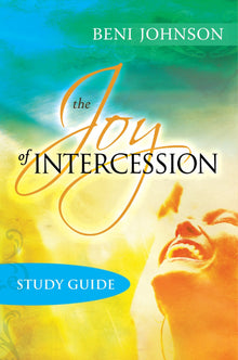 Joy of Intercession Study Guide - Faith & Flame - Books and Gifts - Destiny Image - 9780768403411