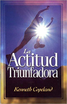 La Actitud Triunfadora - Faith & Flame - Books and Gifts - Harrison House - 9780881149968