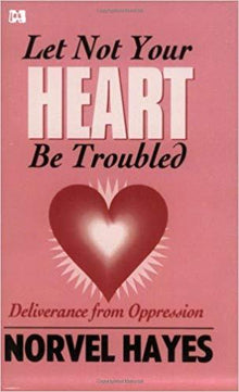 Let Not Your Heart Be Troubled - Faith & Flame - Books and Gifts - Harrison House - 9780892746408