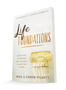 Life Foundations: Six Pillars to Knowing God, Yourself, and Impacting Others (Paperback) - Faith & Flame - Books and Gifts - Harrison House - 9781680315561