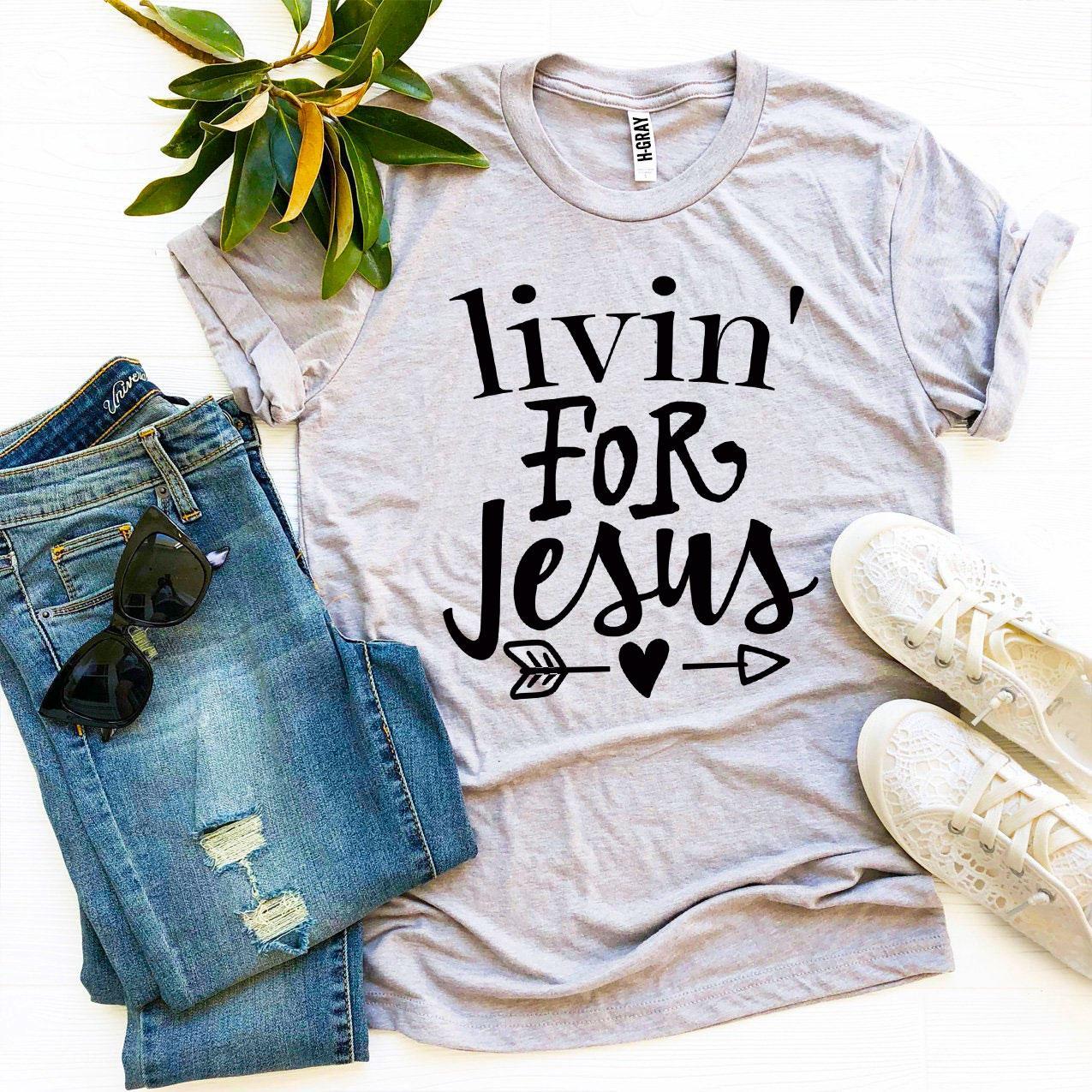 Livin For Jesus T-shirt - Faith & Flame - Books and Gifts - Agate -