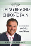 Living Beyond Your Chronic Pain - Faith & Flame - Books and Gifts - Destiny Image - 9780768403787