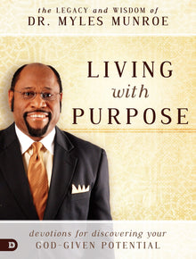 Living With Purpose (Hardcover) - Faith & Flame - Books and Gifts - Destiny Image - 9780768408447