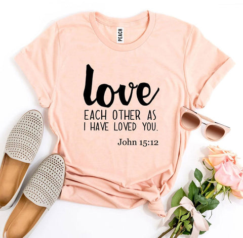 Love Each Other As I Have Loved You T-shirt - Faith & Flame - Books and Gifts - Agate -