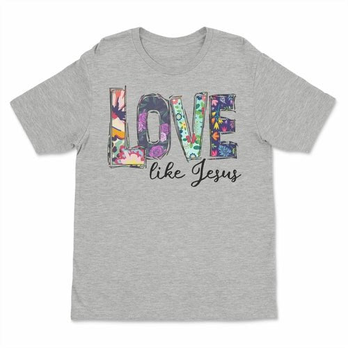 Love Like Jesus Inspiration T Shirts - Faith & Flame - Books and Gifts - Amaranth Hades -