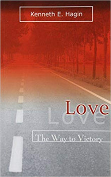 Love: The Way To Victory DS - Faith & Flame - Books and Gifts - Harrison House - 9780892765232
