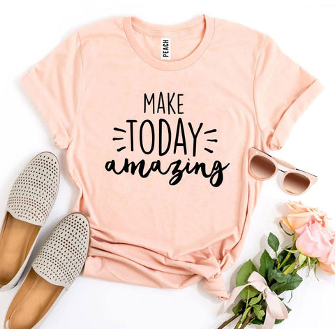 Make Today Amazing T-shirt - Faith & Flame - Books and Gifts - Agate -