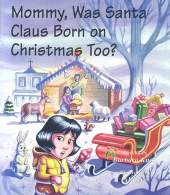 Mommy, Was Santa Claus Born on Christmas Too? (FREE PDF Download)