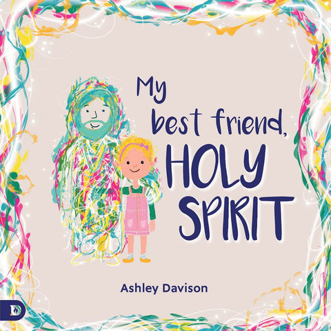 My Best Friend, Holy Spirit Paperback – November 15, 2022 - Faith & Flame - Books and Gifts - Destiny Image - 9780768462821