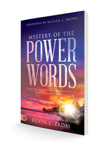 Mystery of the Power Words: Speak the Words That Move Mountains and Make Hell Tremble - Faith & Flame - Books and Gifts - Destiny Image - 9780768455694