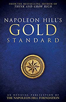 Napoleon Hill's Gold Standard - Faith & Flame - Books and Gifts - Sound Wisdom - 9780768410150