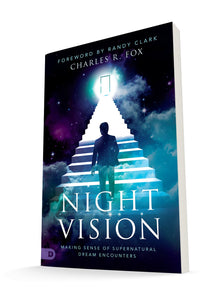 Night Vision: Making Sense of Supernatural Dream Encounters Paperback – June 21, 2022 - Faith & Flame - Books and Gifts - Destiny Image - 9780768462203
