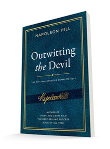 Outwitting the Devil: The Complete Text, Reproduced from Napoleon Hill's Original Manuscript (Official Publication of the Napoleon Hill Foundation) Paperback – January 2, 2021 - Faith & Flame - Books and Gifts - Sound Wisdom - 9781640952225