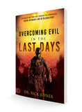 Overcoming Evil in the Last Days: Exposing Satan's Three Most Powerful Evil Strongholds: Racism, Witchcraft, and the Religious Spirit Paperback – September 20, 2022