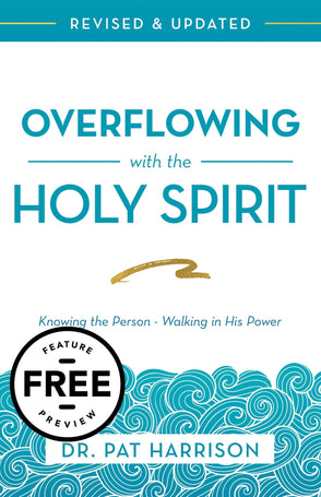Overflowing with the Holy Spirit Free Feature Message (PDF Download)