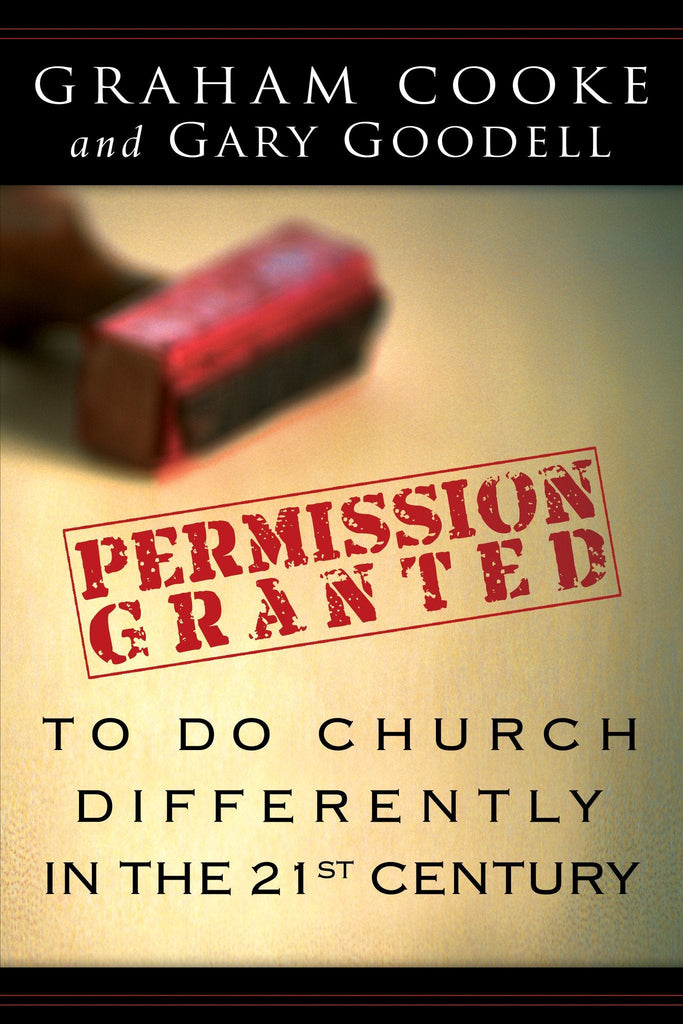 Permission Granted to Do Church Differently in the 21st Century Paperback – October 1, 2006 - Faith & Flame - Books and Gifts - Destiny Image - 9780768423808