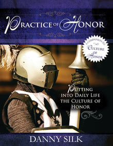Practice of Honor - Faith & Flame - Books and Gifts - Destiny Image - 9780768441352