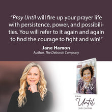 Pray Until: The Secret to Receiving Your Miracle Paperback – November 15, 2022 - Faith & Flame - Books and Gifts - Destiny Image - 9780768463095