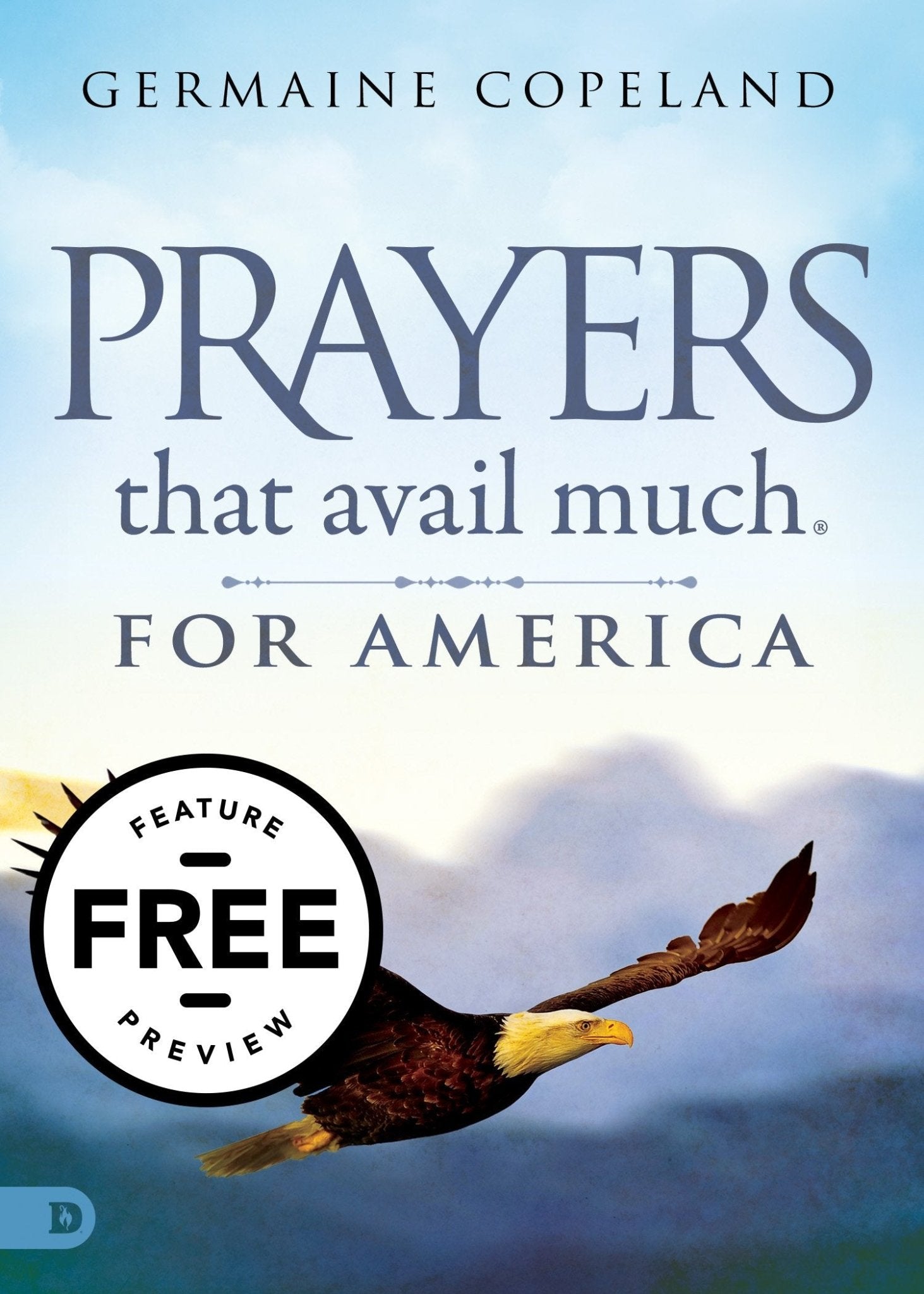 Prayers that Avail Much for America Free Feature Preview - Faith & Flame - Books and Gifts - Destiny Image - DIFIDD