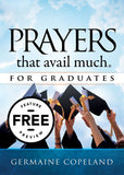 Prayers that Avail Much for Graduates Free Feature Message (PDF Download) - Faith & Flame - Books and Gifts - Harrison House - DIFIDD