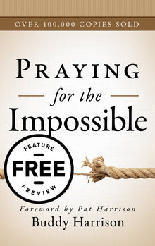 Praying for the Impossible Free Feature Message (PDF Download) - Faith & Flame - Books and Gifts - Harrison House - DIFIDD