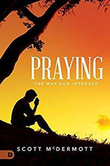 Praying the Way God Intended (Digital Download) - Faith & Flame - Books and Gifts - Destiny Image - difidd