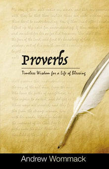 Proverbs: Timeless Wisdom for a Life of Blessing Hardcover – November 15, 2022 - Faith & Flame - Books and Gifts - Harrison House - 9781595483898