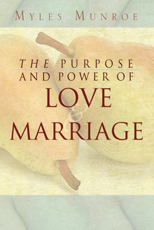 Purpose and Power of Love and Marriage - Faith & Flame - Books and Gifts - Destiny Image - 9780768422511