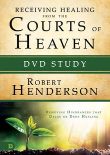 Receiving Healing from the Courts of Heaven DVD Study - Faith & Flame - Books and Gifts - Destiny Image - 9780768417616