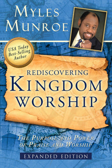 Rediscovering Kingdom Worship - Faith & Flame - Books and Gifts - Destiny Image - 9780768432473
