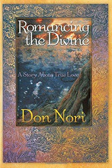 Romancing the Divine - Faith & Flame - Books and Gifts - Destiny Image - 9780768423624
