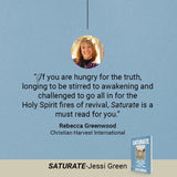 Saturate: Leaving behind Status Quo Religion for a Faith That Really Works Paperback – January 17, 2023 - Faith & Flame - Books and Gifts - Destiny Image - 9780768462906